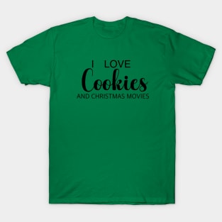 Cookies and Christmas Movies T-Shirt